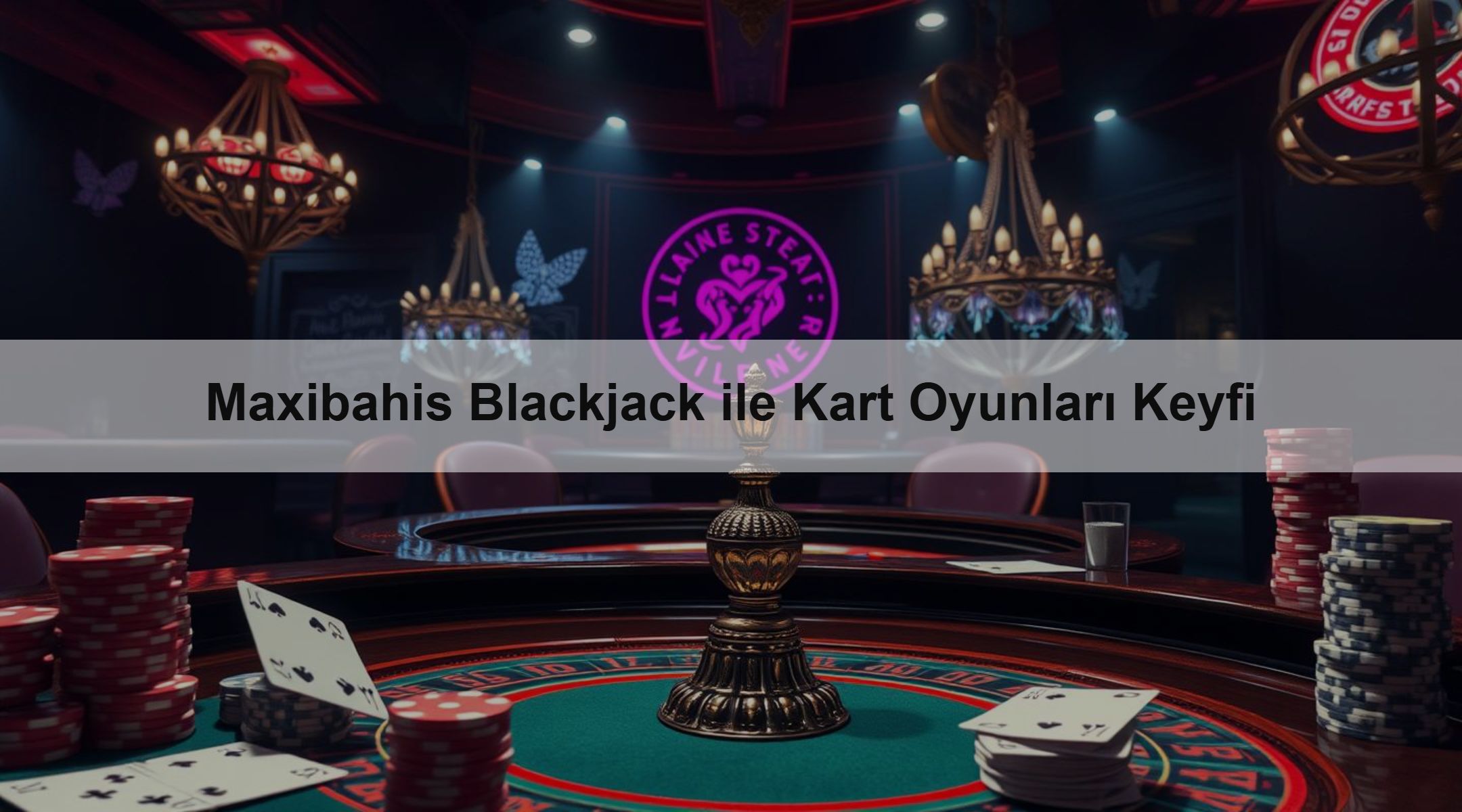 Maxibahis Blackjack ile Kart Oyunları Keyfi