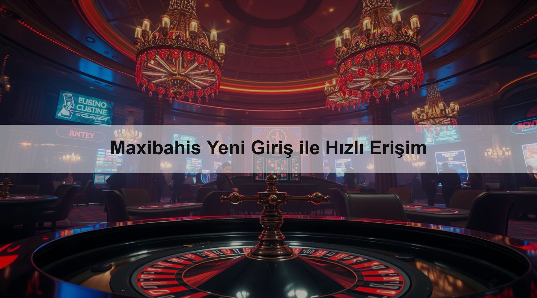 Maxibahis Yeni Giriş ile Hızlı Erişim