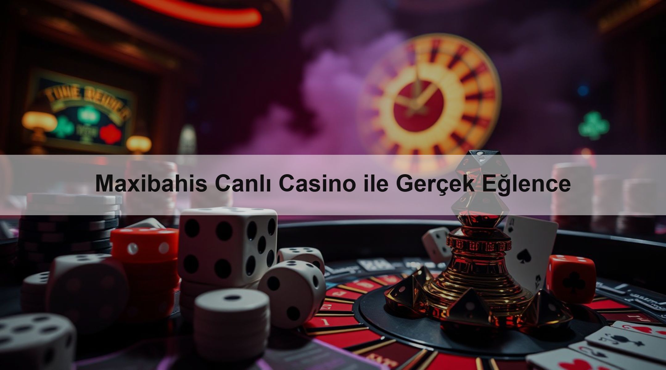 Maxibahis Canlı Casino ile Gerçek Eğlence